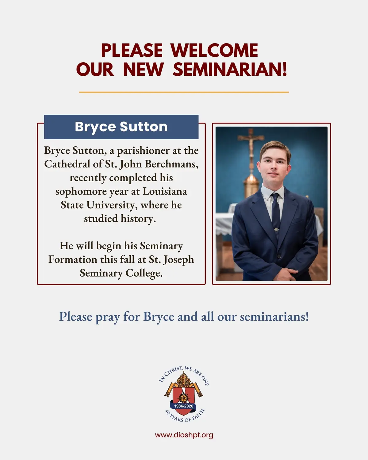 Welcome our New Seminarian Bryce Sutton